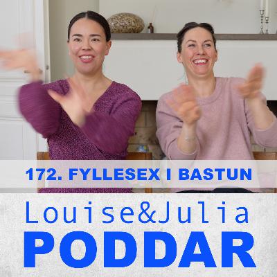 172. Fyllesex i bastun
