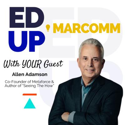 Episode 52 - Allen Adamson - Branding Expert, Author & Co-Founder of Metaforce Episode 52 - Allen Adamson - Branding Expert, Author & Co-Founder of Metaforce