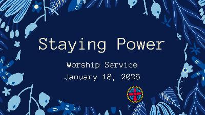 1/18/2026-Staying Power