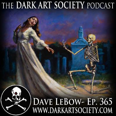 Dave LeBow Ep. 365 Dave LeBow Ep. 365