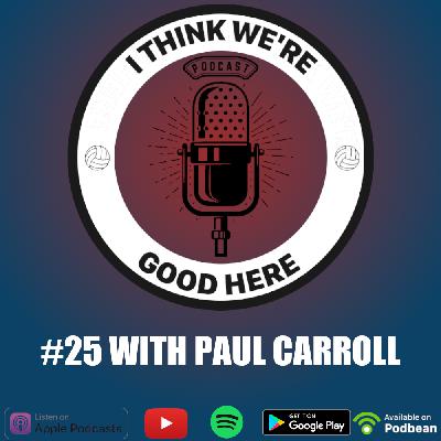 #25 - Paul Carroll: Greatest Australian Volleyball Player Ever