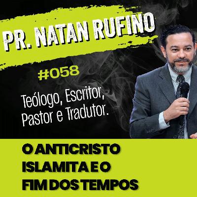 O Anticristo Islamita e o Fim dos Tempos