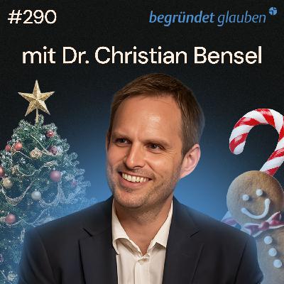 Was ist die Bedeutung von Weihnachten? | Dr. Christian Bensel