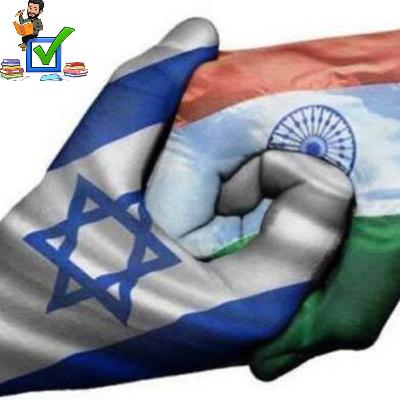 Israel-India bilateral relations (IR) #upsc #prelims #mains #revision #international #india #israel Israel-India bilateral relations (IR) #upsc #prelims #mains #revision #international #india #israel