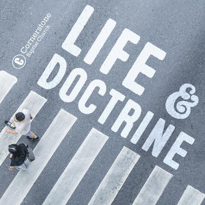 Life & Doctrine - Week 8 - The Future