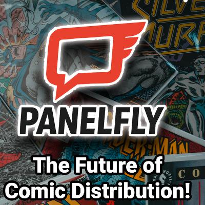 The Future of Comic Book Distribution Starts Here | PanelFly Interview The Future of Comic Book Distribution Starts Here | PanelFly Interview