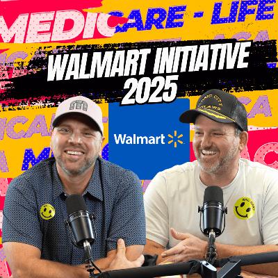 Episode 92: Walmart initiative 2025 Episode 92: Walmart initiative 2025