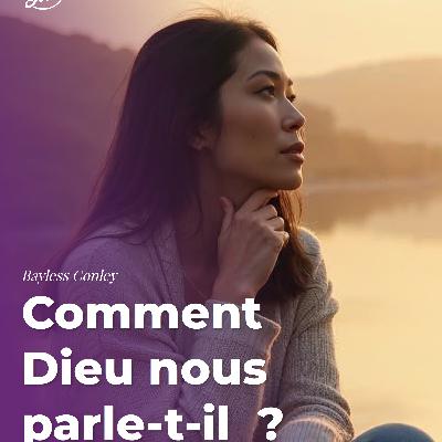 Comment Dieu nous parle-t-il ?
