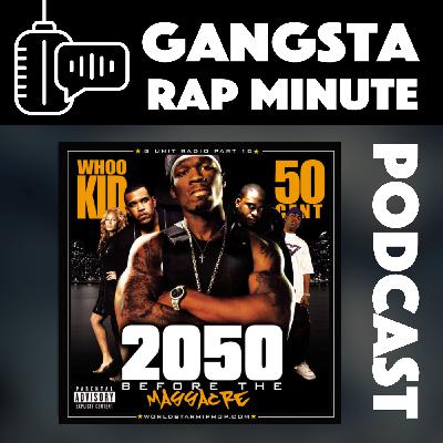 50 Cent (2050 Before the Massacre Mixtape) #gangstarap #50cent #hiphop