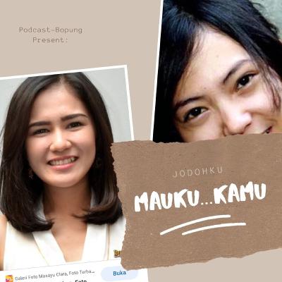 Jodohku... Maunya aku tuh kamu
