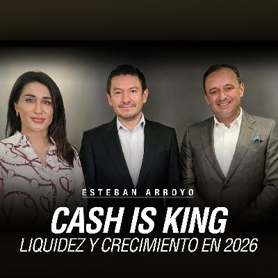 Cash is King - Liquidez y desarrollo en 2026