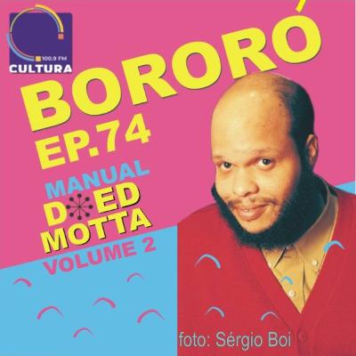 Episódio 74 - Manual do Ed Motta, volume 2