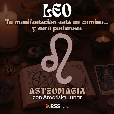 🌟 Leo – Tu manifestación está en camino… y será poderosa | HORÓSCOPO SEPTIEMBRE
