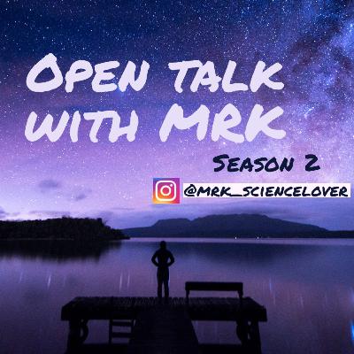 Expect the unexpected - S02|E14 Open Talk With MRK