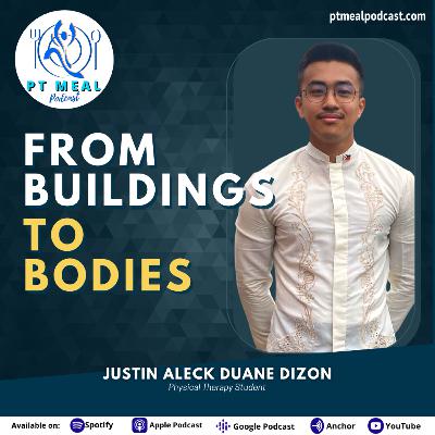 129: From Patient to Future Physical Therapist with Justin Aleck Duane Dizon 129: From Patient to Future Physical Therapist with Justin Aleck Duane Dizon
