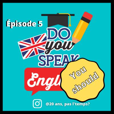 Épisode 3.5 : Learn your English