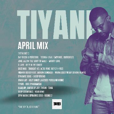 Tiyani April Mix 2024 Tiyani April Mix 2024