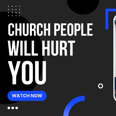 Church can hurt