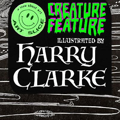 30: Harry Clarke ⇝ Edgar Allan Poe's King Pest | Creature Feature part 1