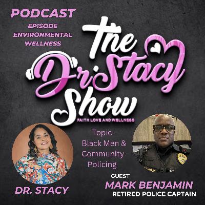 The Dr Stacy Show w Mark Benjamin Environmental Wellness