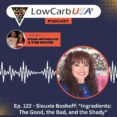 Ingredients: The Good, The Bad, and the Shady - Siouxie Boshoff: Ep 122