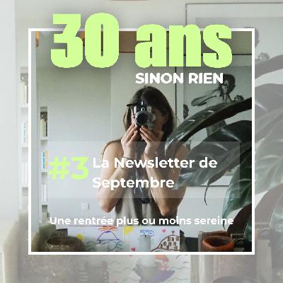 La newsletter du mois de septembre - Une rentrée (plus ou moins) sereine