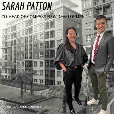 Episode 118: Sarah Patton, Co-Head of Compass New Development New York City
