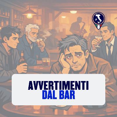 #107 - Avvertimenti dal bar (storia)