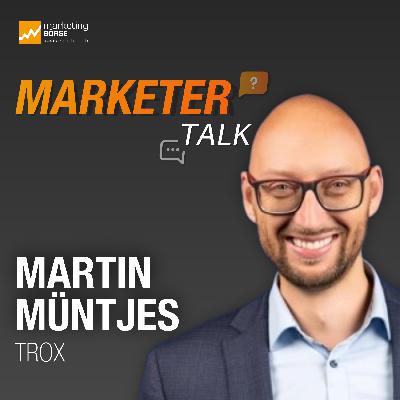 Marketer Talk mit Martin Müntjes