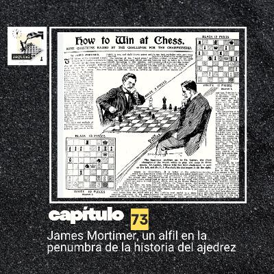 James Mortimer, un alfil en la penumbra [de la historia del ajedrez]