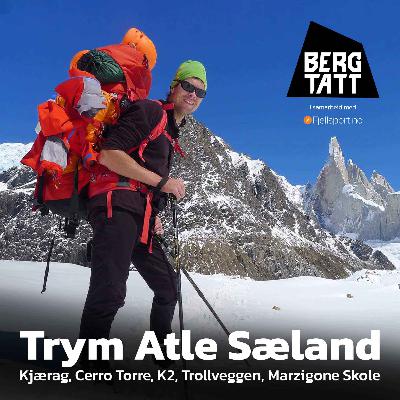 Trym Atle Sæland | Kjerag, Cerro Torre, K2, Trollveggen, Marzigone Skole