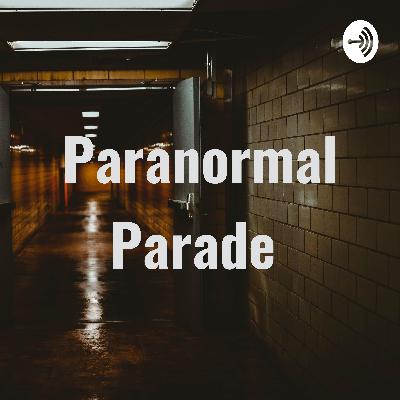 Paranormal Parade  (Trailer) Paranormal Parade  (Trailer)