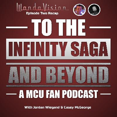 SPECIAL #2: WandaVision Episode Two Recap! SPECIAL #2: WandaVision Episode Two Recap!