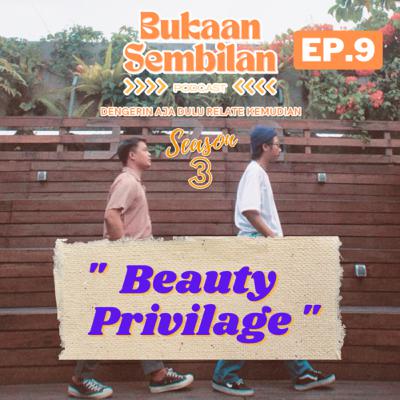 #S3 EP9 STANDAR KECANTIKAN WARGA +62?!
