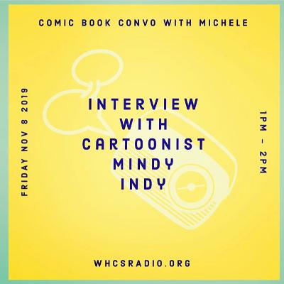 Comic Book Convo W/ Michele - NYC Cartoonist Mindy Indy
