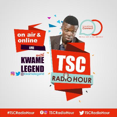 TSC Radio Hour With Kwame Legend S01EP07 || Segment: Hot Seat feat. Helen Lilly Prah