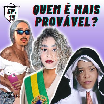 #13 - Quem é mais provável?