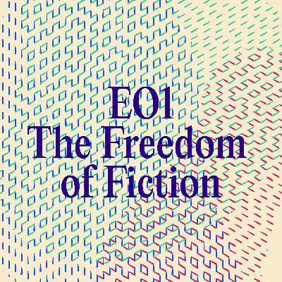 The Freedom of Fiction The Freedom of Fiction