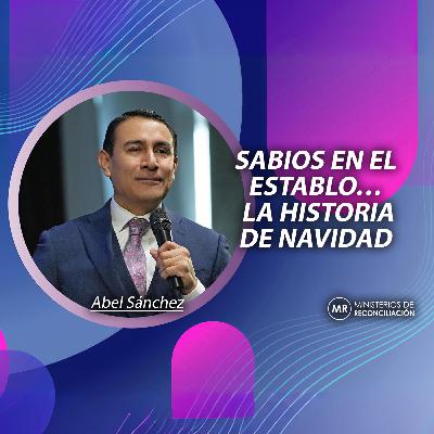 SABIOS EN EL ESTABLO... LA HISTORIA DE NAVIDAD SABIOS EN EL ESTABLO... LA HISTORIA DE NAVIDAD
