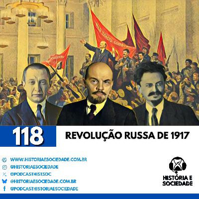 #118 - Pão, Paz e Terra: A aposta sangrenta de Lênin! #118 - Pão, Paz e Terra: A aposta sangrenta de Lênin!
