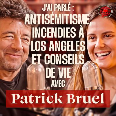 Ma conversation avant la fin du monde avec Patrick Bruel