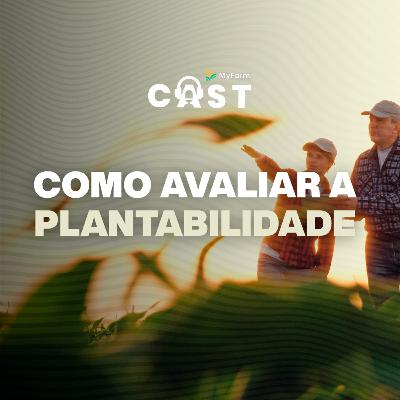 Avaliação da plantabilidade Avaliação da plantabilidade