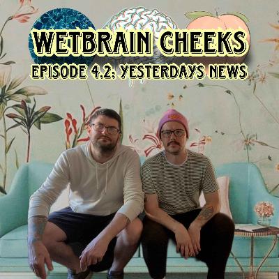 Episode 4.2: Yesterdays News