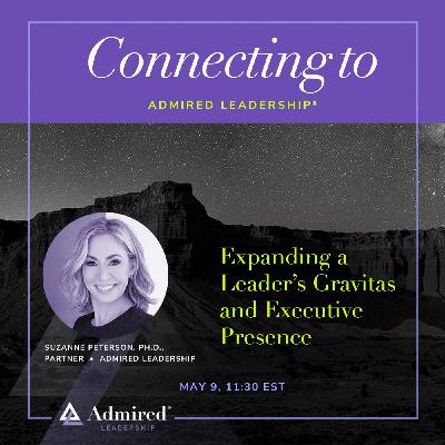 Expanding a Leader's Gravitas and Executive Presence