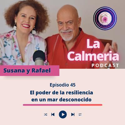 El poder de la resiliencia en un mar desconocido. Episodio # 45 El poder de la resiliencia en un mar desconocido. Episodio # 45