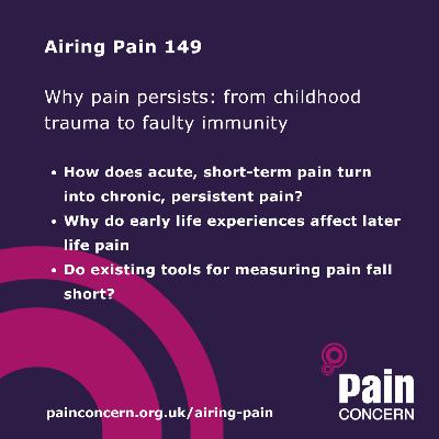 149: Why pain persists: from childhood trauma to faulty immunity