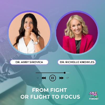 🎙️ From Fight or Flight to Focus – Dr. Abby Sirovica