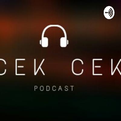 Cek Cek Podcast (Trailer)