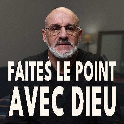 491. Faire un bilan avec Dieu — Comment progresser sans revivre les mêmes erreurs