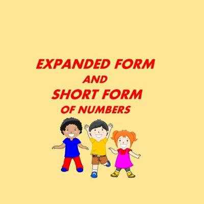 Expanded form and short form of numbers.